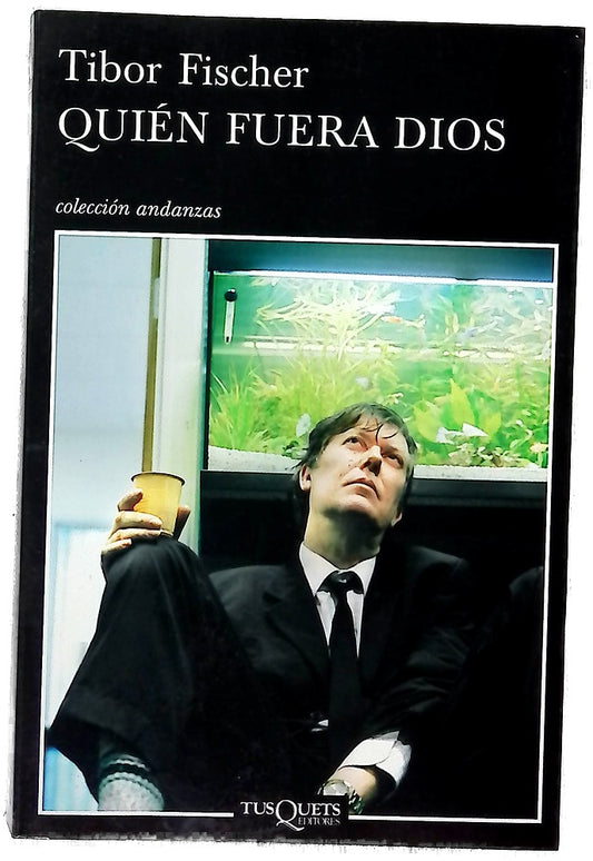 Quién fuera Dios