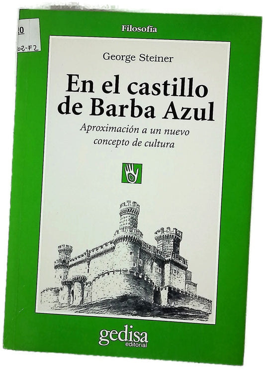 En el castillo de Barba Azul aproximación a nuevo concepto de cultura