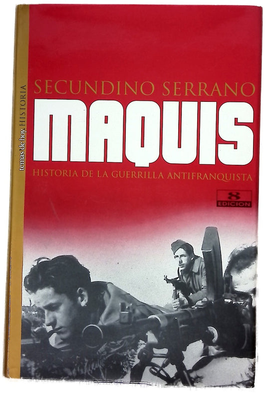 Maquis historia de la guerrilla antifranquista