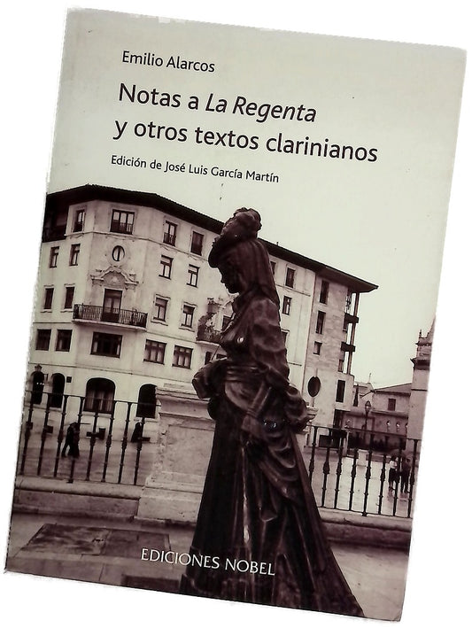 Notas a La Regenta y otros textos clarinianos