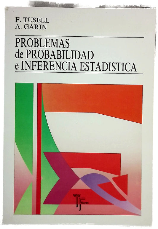 Problemas de probabilidad e inferencia estadística