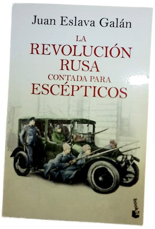 La Revolución Rusa contada para escépticos