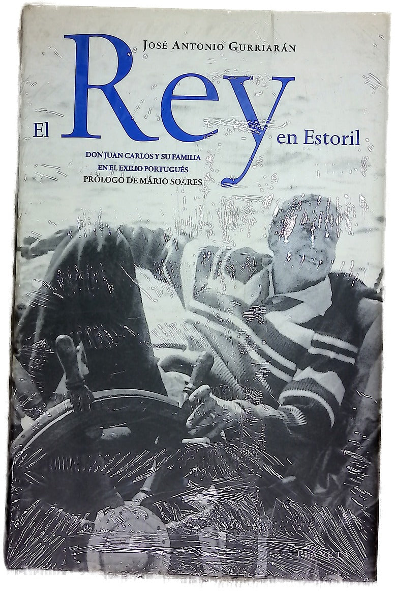 El Rey en Estoril Don Juan Carlos y su familia en el exilio portugués