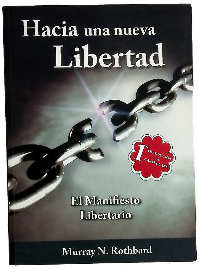 Hacia una Nueva Libertad
