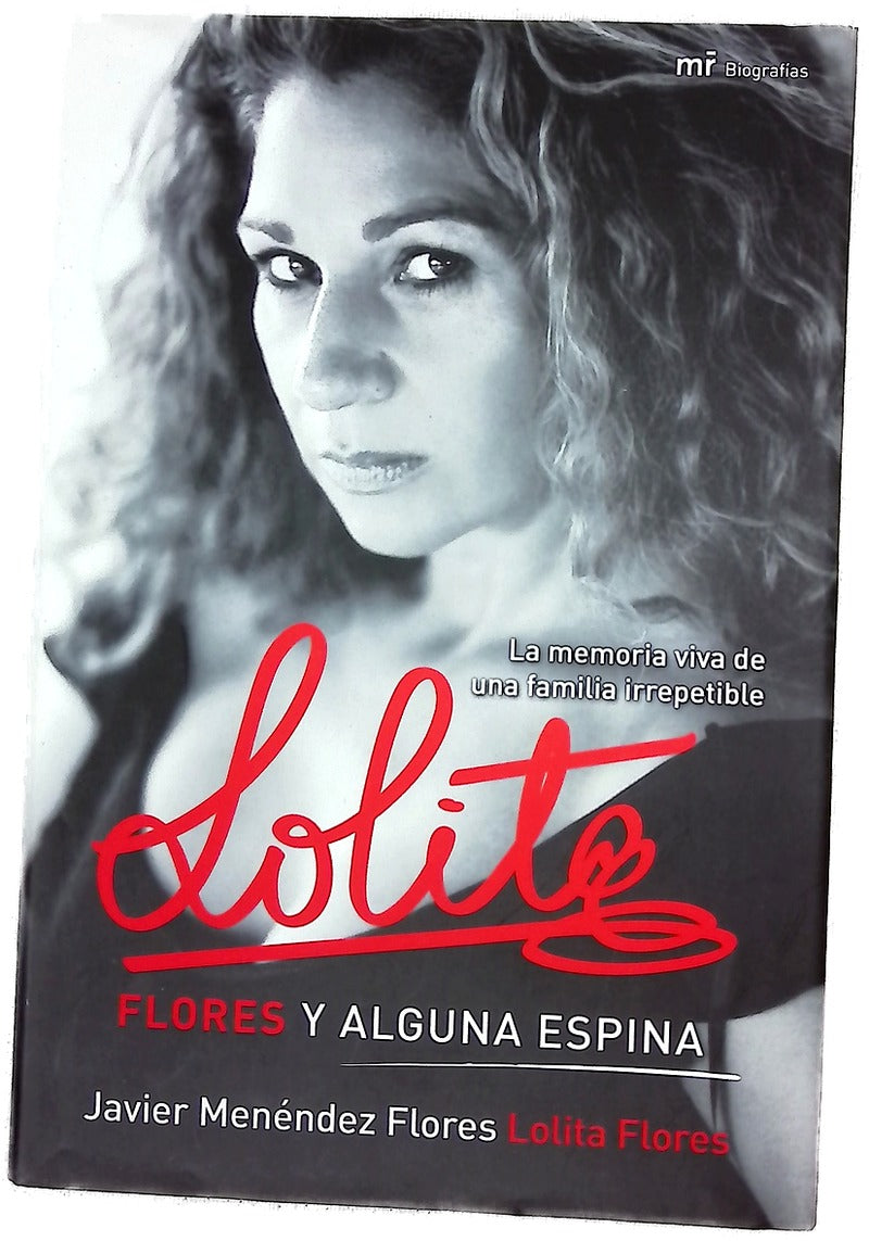 Lolita, flores y alguna espina