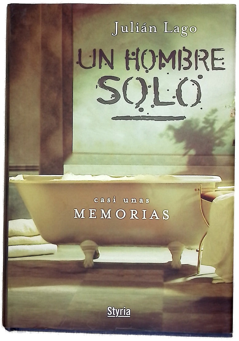 Un hombre solo casi unas memorias