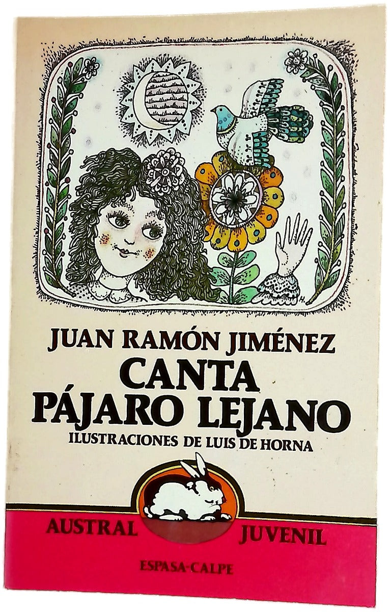 Canta pájaro lejano antología [sic.] juvenil