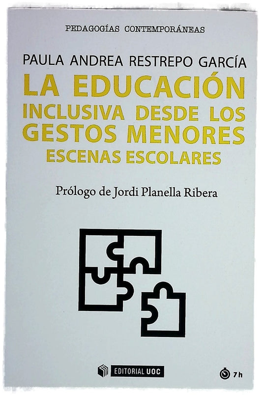 La educación inclusiva desde los gestos menores : escenas escolares