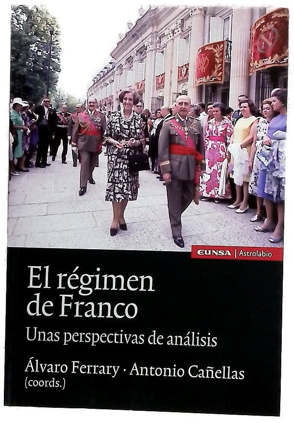 El régimen de Franco : unas perspectivas de análisis