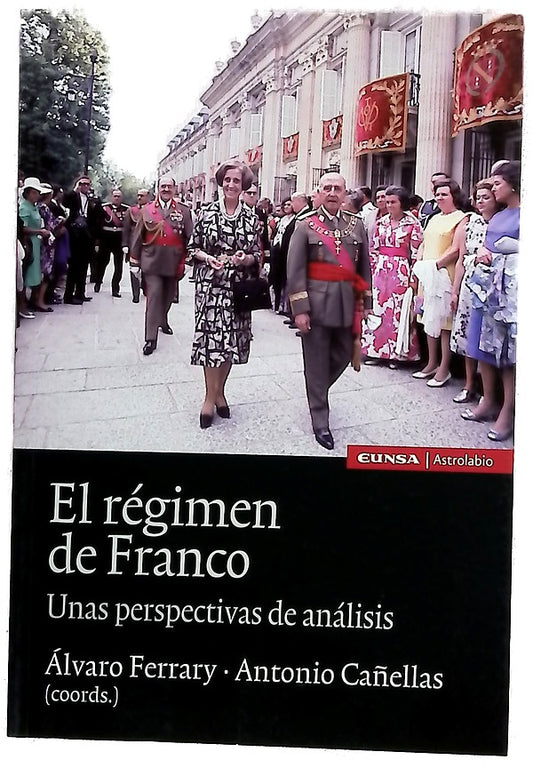 El régimen de Franco : unas perspectivas de análisis