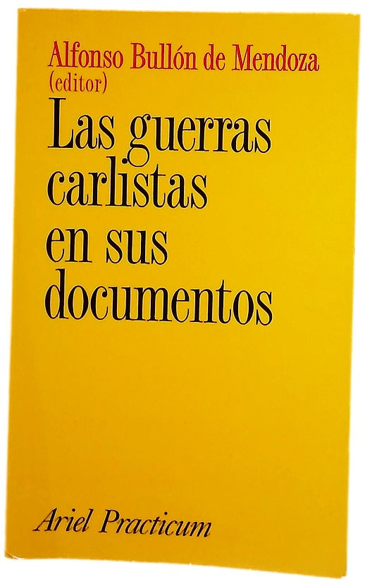 Las guerras carlistas en sus documentos