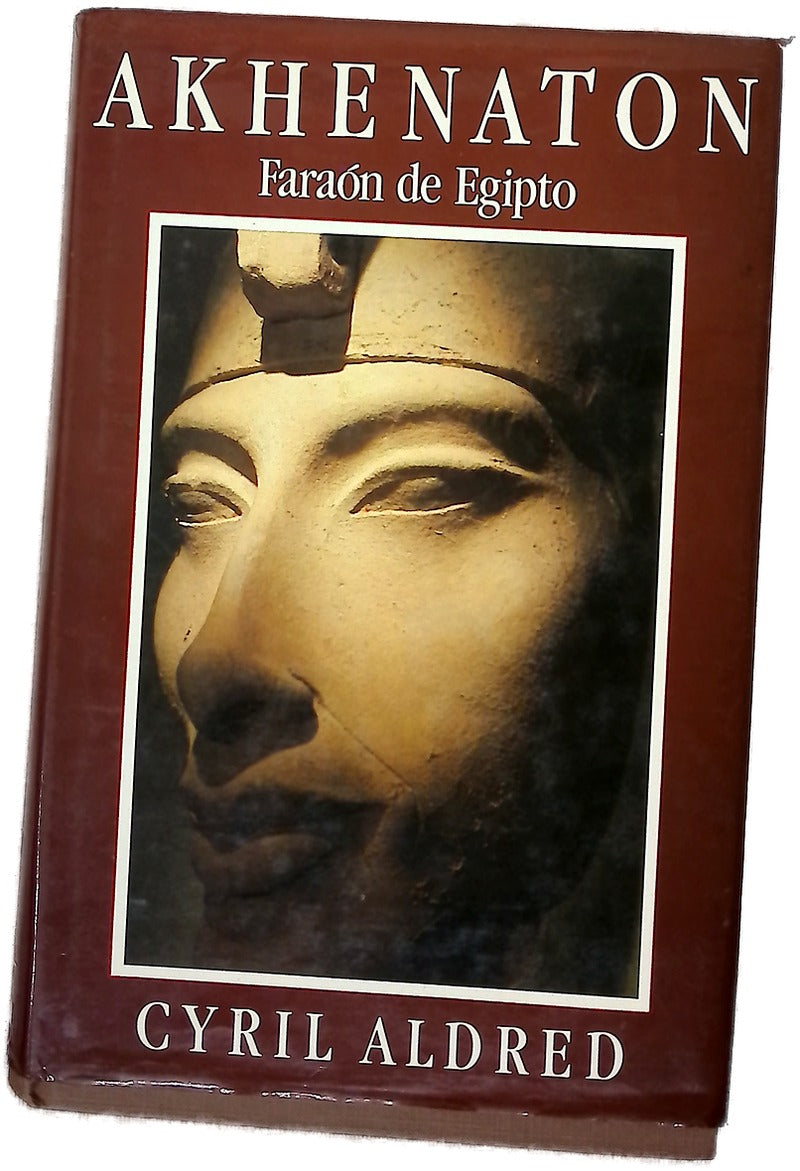 Akhenaton faraón de Egipto