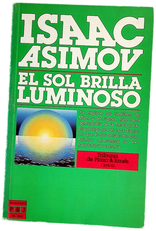 El sol brilla luminoso