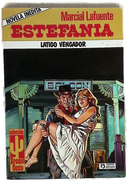 Novelas del Oeste. Latigo Vengador