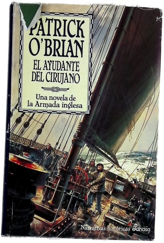 El ayudante del cirujano : una novela de la Armada inglesa