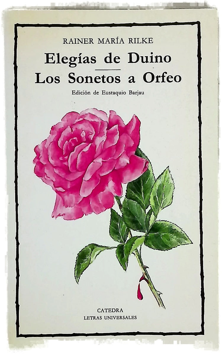 Elegías de Duino Los sonetos a Orfeo