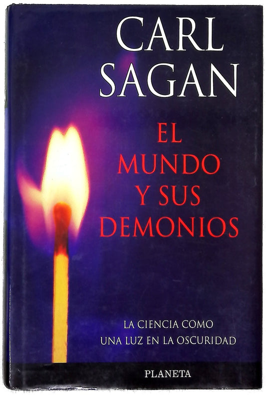 El mundo y sus demonios la ciencia como una luz en la oscuridad