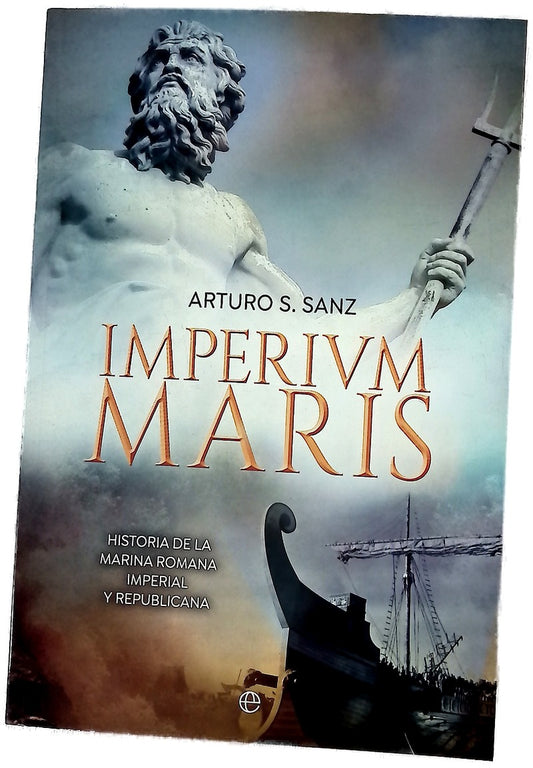 Imperium maris : historia de la marina romana imperial y republicana