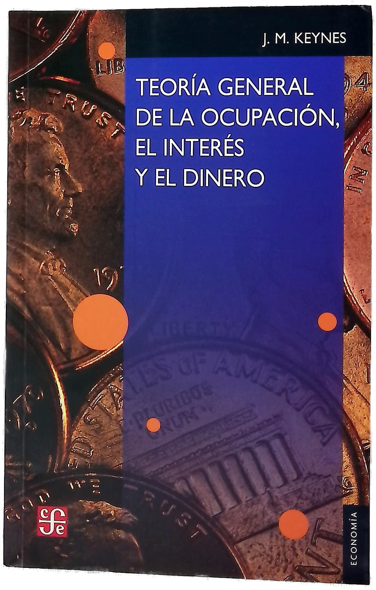 Teoría general de la ocupación, el interés y el dinero