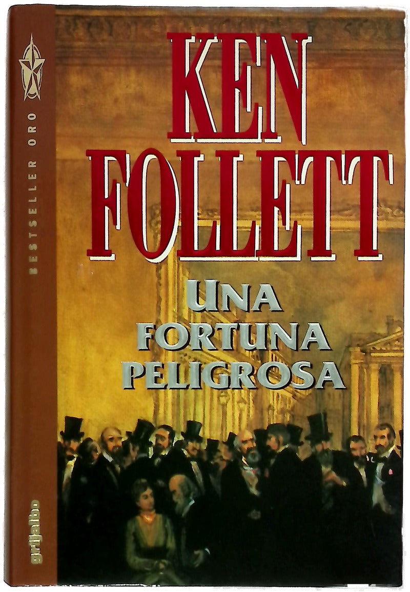Una fortuna peligrosa