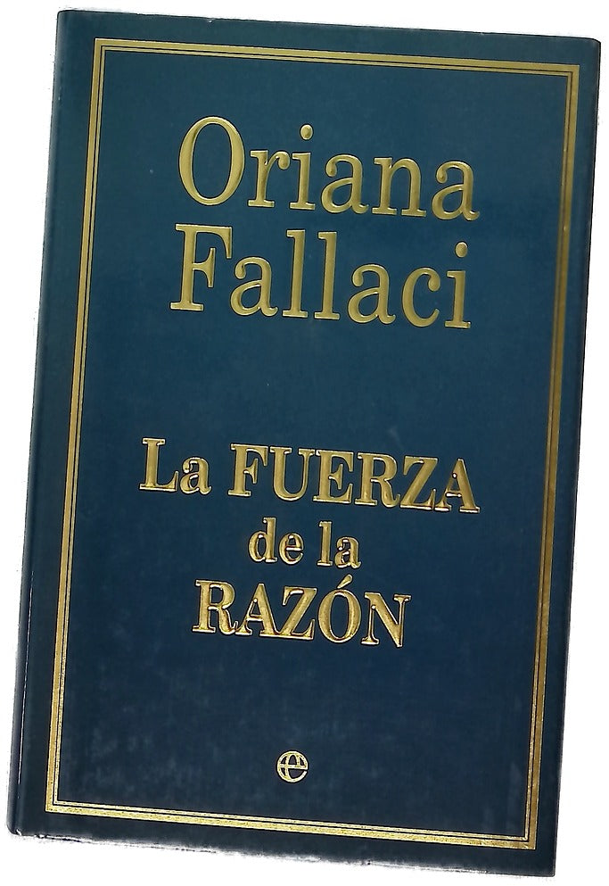 La fuerza de la razón