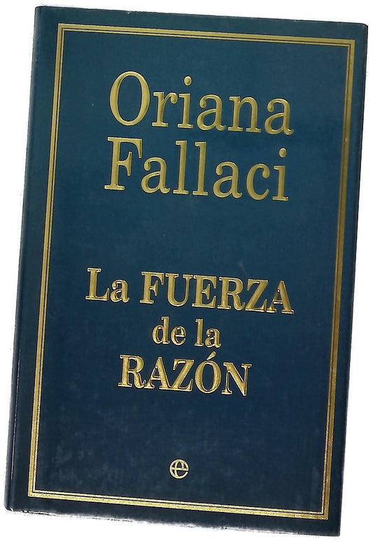 La fuerza de la razón
