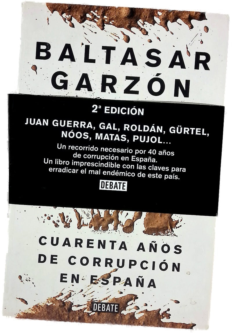 El fango : cuarenta años de corrupción en España