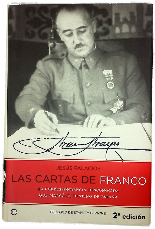 Las cartas de Franco la correspondencia desconocida que marcó el destino de España