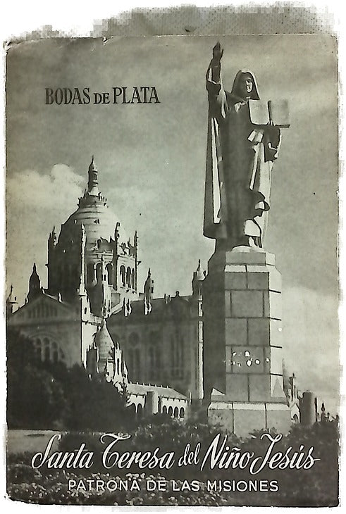Santa Teresa del Niño Jesús, patrona de las misiones, bodas de plata, 1927-1952