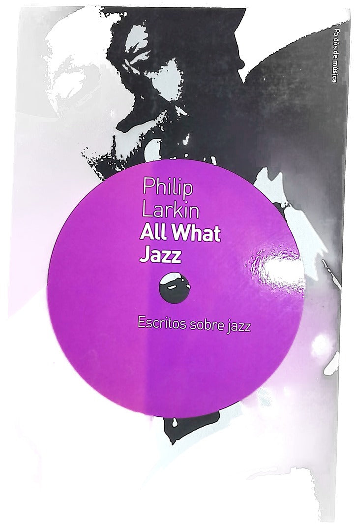 All what jazz escritos sobre jazz, 1961-1971