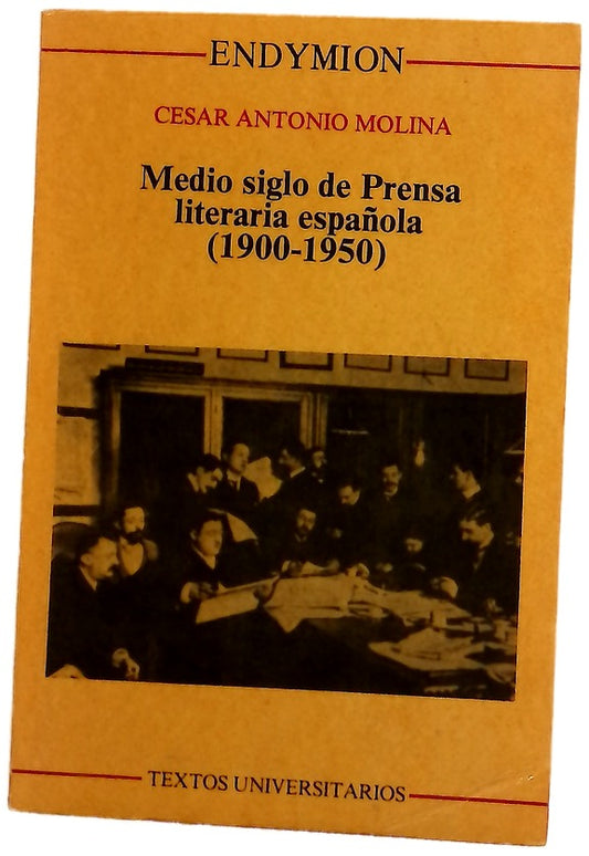 Medio siglo de prensa literaria española (1900-1950)