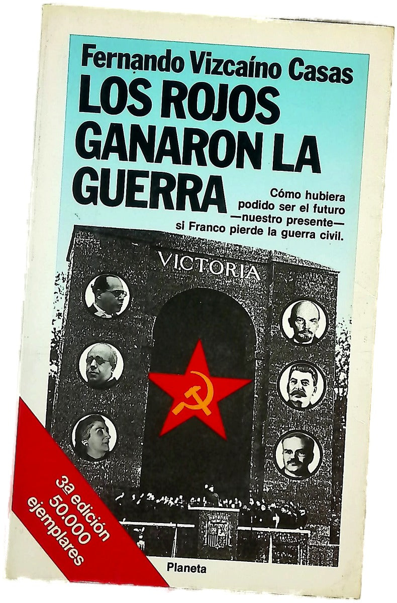 Los rojos ganaron la guerra