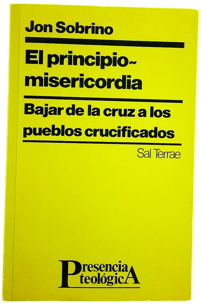 El principio-misericordia bajar de la cruz a los pueblos crucificados