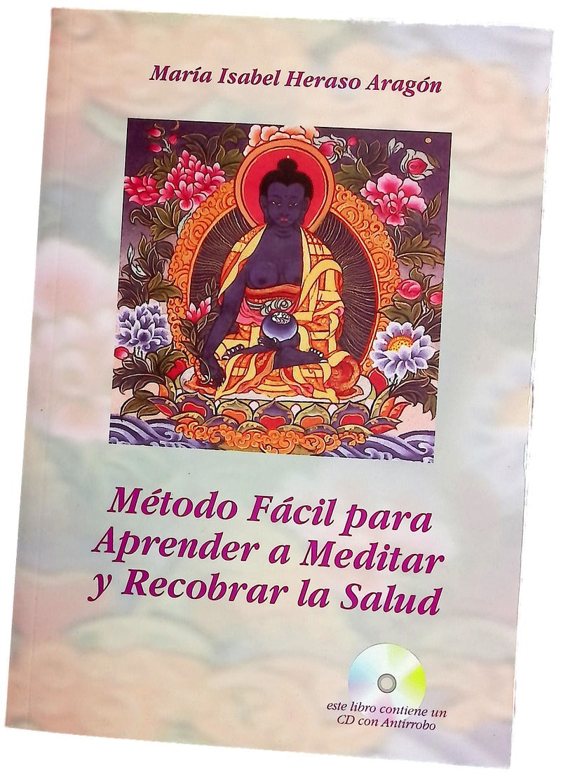 Método fácil par aprender a meditar y recobrar la salud