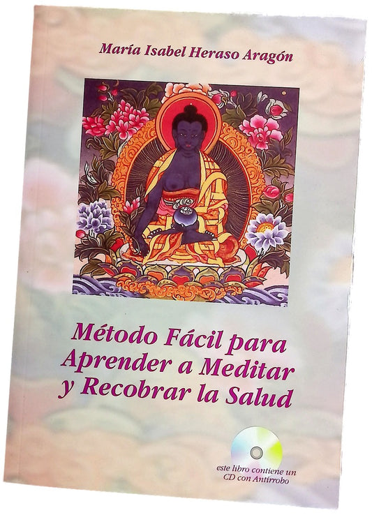 Método fácil par aprender a meditar y recobrar la salud