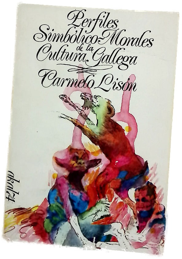 Perfiles simbólico-morales de la Cultura Gallega