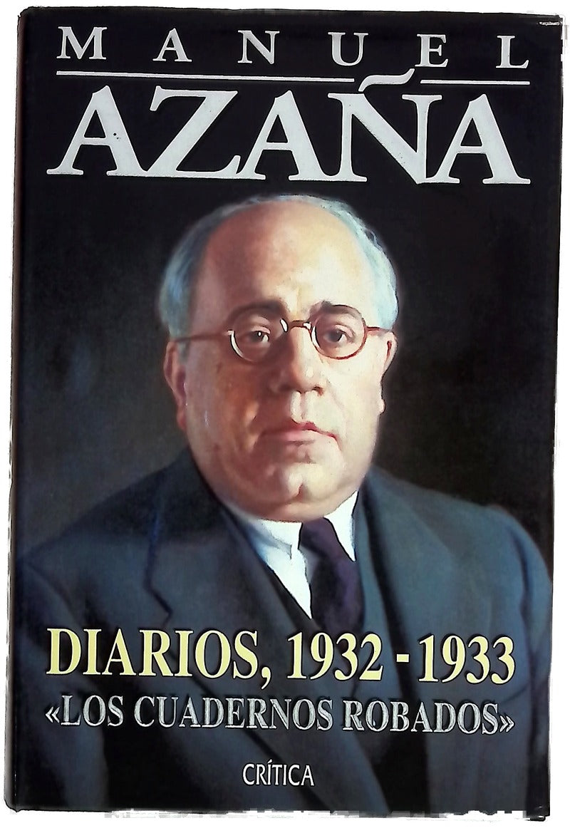 Diarios, 1932-1933 : "Los cuadernos robados"