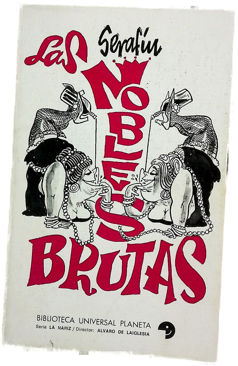 Las nobles brutas