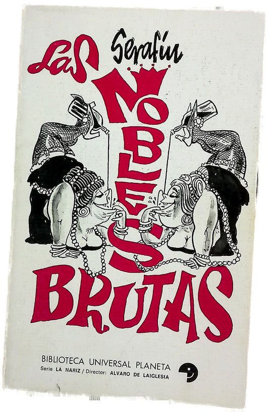 Las nobles brutas