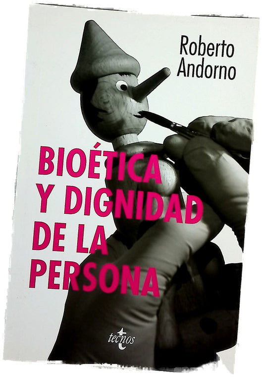 Bioética y dignidad de la persona