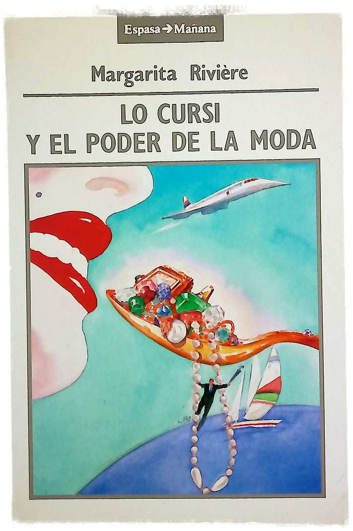 Lo cursi y el poder de la moda