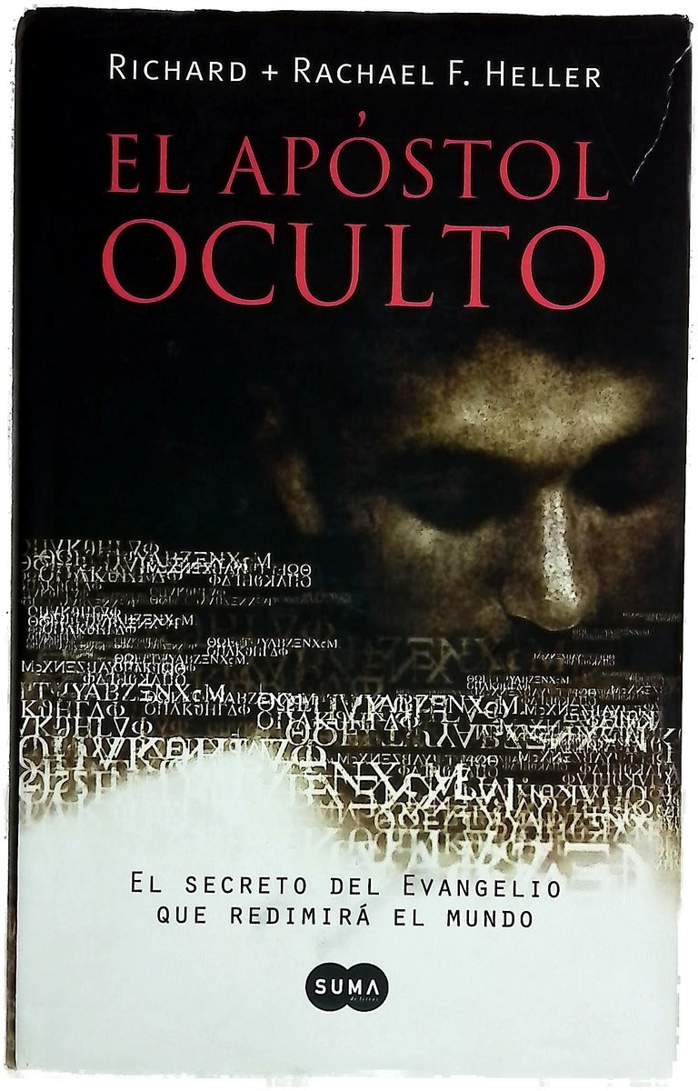 El apóstol oculto el secreto del Evangelio que redimirá el mundo