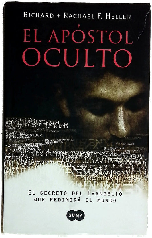 El apóstol oculto el secreto del Evangelio que redimirá el mundo