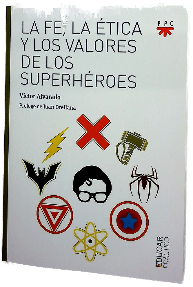 La fe, la ética y los valores de los superhéroes