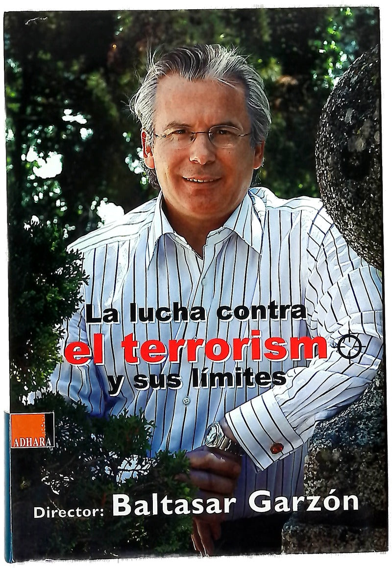 La lucha contra el terrorismo y sus límites