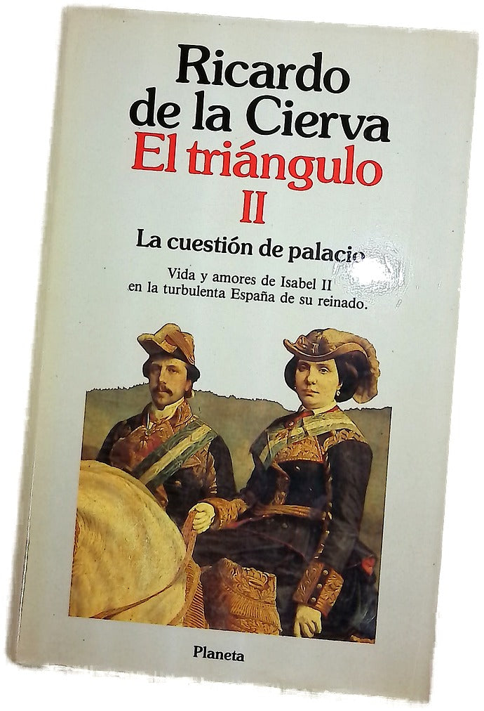 La cuestión de palacio evocación del reinado de Isabel II entre 1847 y 1868