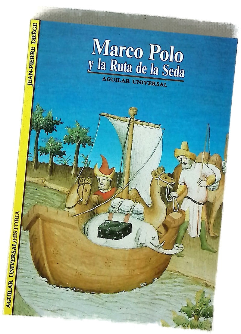 Marco polo y la ruta de la seda