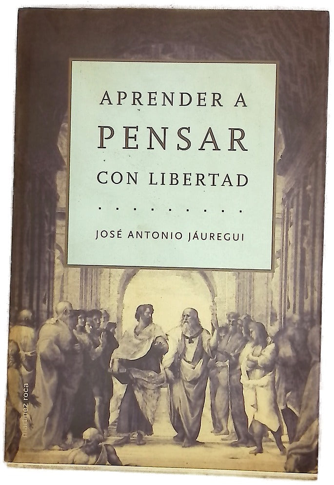 Aprender a pensar con libertad