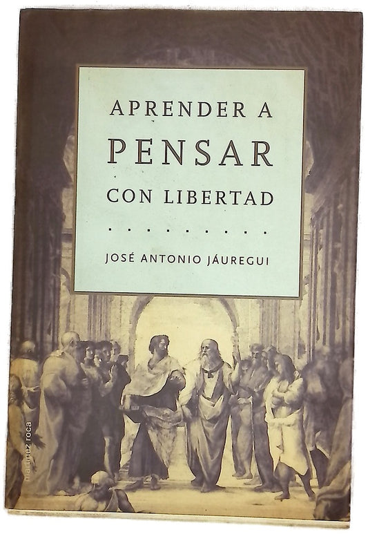 Aprender a pensar con libertad