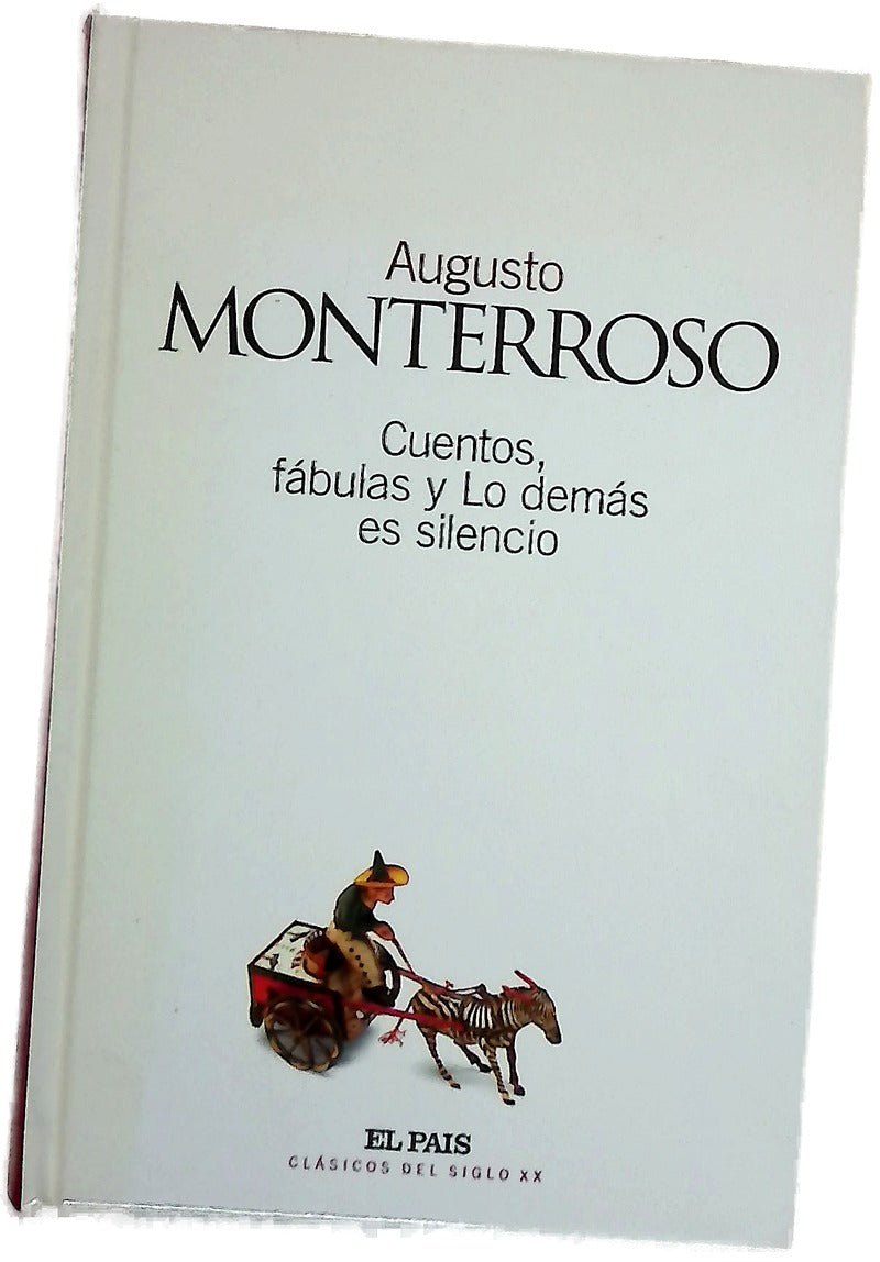 Cuentos, fábulas y lo demás es silencio